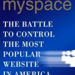 خرید و دانلود نسخه کامل کتاب Stealing MySpace: The Battle to Control the Most Popular Website in America
