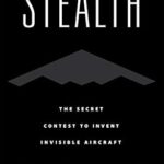 خرید و دانلود نسخه کامل کتاب Stealth: The Secret Contest to Invent Invisible Aircraft