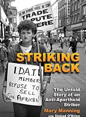 خرید و دانلود نسخه کامل کتاب Striking Back: The Untold Story of an Anti-Apartheid Striker
