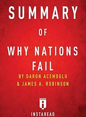 خرید و دانلود نسخه کامل کتاب Summary of Why Nations Fail: by Daron Acemoglu and James A. Robinson | Includes Analysis