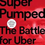 خرید و دانلود نسخه کامل کتاب Super Pumped: The Battle for Uber
