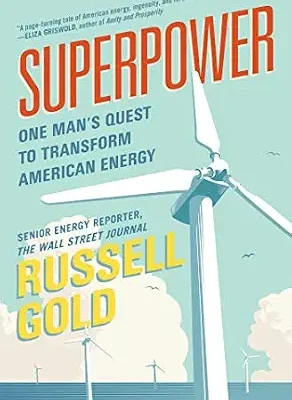 خرید و دانلود نسخه کامل کتاب Superpower: One Man’s Quest to Transform American Energy