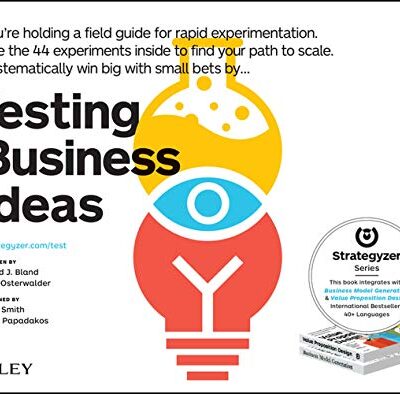 خرید و دانلود نسخه کامل کتاب Testing Business Ideas: A Field Guide for Rapid Experimentation (Strategyzer) [Print Replica] Kindle Edition