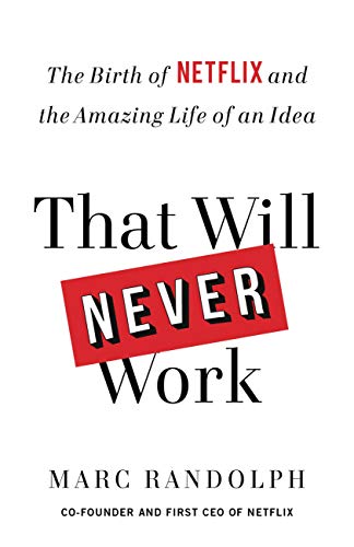 خرید و دانلود نسخه کامل کتاب That Will Never Work: The Birth of Netflix and the Amazing Life of an Idea Kindle Edition_6a6e2e714f638.jpeg خرید و دانلود نسخه کامل کتاب That Will Never Work: The Birth of Netflix and the Amazing Life of an Idea Kindle Edition