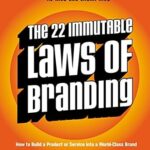 خرید و دانلود نسخه کامل کتاب The 22 Immutable Laws of Branding: How to Build a Product or Service into a World-Class Brand