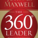 خرید و دانلود نسخه کامل کتاب The 360 Degree Leader: Developing Your Influence from Anywhere in the Organization Kindle Edition
