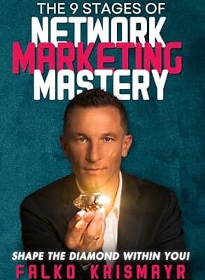 خرید و دانلود نسخه کامل کتاب The 9 Stages of Network Marketing Mastery : Shape The Diamond Within You!