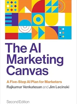 خرید و دانلود نسخه کامل کتاب The AI Marketing Canvas, Second Edition: A Five-Step AI Plan for Marketers