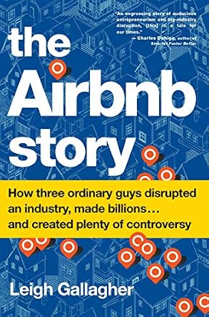 خرید و دانلود نسخه کامل کتاب The Airbnb Story: How Three Ordinary Guys Disrupted an Industry, Made Billions . . . and Created Plenty of Controversy_6a6e4527d4a12.jpeg خرید و دانلود نسخه کامل کتاب The Airbnb Story: How Three Ordinary Guys Disrupted an Industry, Made Billions . . . and Created Plenty of Controversy
