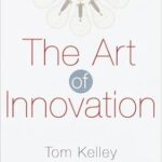 خرید و دانلود نسخه کامل کتاب The Art of Innovation: Lessons in Creativity from IDEO, America’s Leading Design Firm