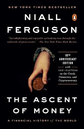 خرید و دانلود نسخه کامل کتاب The Ascent of Money: A Financial History of the World: 10th Anniversary Edition_6a7eccfdd79d0.jpeg خرید و دانلود نسخه کامل کتاب The Ascent of Money: A Financial History of the World: 10th Anniversary Edition