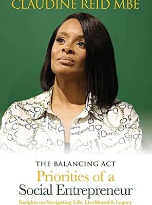 خرید و دانلود نسخه کامل کتاب The Balancing Act Priorities of a Social Entrepreneur: Insights on Navigating Life, Livelihood & Legacy