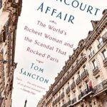 خرید و دانلود نسخه کامل کتاب The Bettencourt Affair: The World’s Richest Woman and the Scandal That Rocked Paris