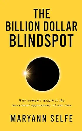 خرید و دانلود نسخه کامل کتاب The Billion Dollar Blindspot: Why Women’s Health Is the Investment Opportunity of Our Time_6a6e7735a5b52.webp خرید و دانلود نسخه کامل کتاب The Billion Dollar Blindspot: Why Women’s Health Is the Investment Opportunity of Our Time