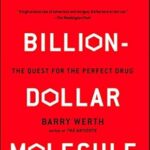 خرید و دانلود نسخه کامل کتاب The Billion-Dollar Molecule: The Quest for the Perfect Drug
