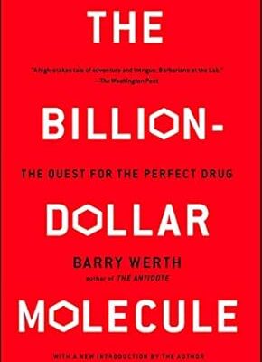 خرید و دانلود نسخه کامل کتاب The Billion-Dollar Molecule: The Quest for the Perfect Drug