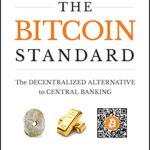 خرید و دانلود نسخه کامل کتاب The Bitcoin Standard: The Decentralized Alternative to Central Banking