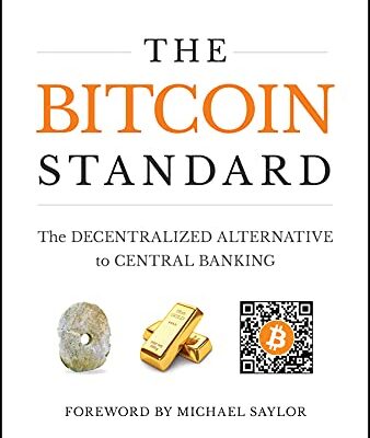خرید و دانلود نسخه کامل کتاب The Bitcoin Standard: The Decentralized Alternative to Central Banking