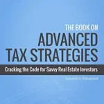 خرید و دانلود نسخه کامل کتاب The Book on Advanced Tax Strategies: Cracking the Code for Savvy Real Estate Investors
