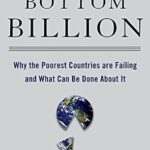 خرید و دانلود نسخه کامل کتاب The Bottom Billion: Why the Poorest Countries are Failing and What Can Be Done About It (Grove Art)