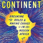 خرید و دانلود نسخه کامل کتاب The Bright Continent: Breaking Rules & Making Change in Modern Africa