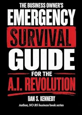 خرید و دانلود نسخه کامل کتاب THE BUSINESS OWNER’S EMERGENCY SURVIVAL GUIDE For The A.I. Revolution