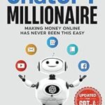 خرید و دانلود نسخه کامل کتاب The ChatGPT Millionaire: Making Money Online has never been this EASY (Updated for GPT-4)