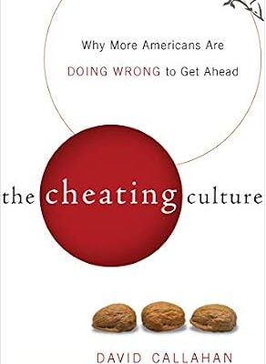 خرید و دانلود نسخه کامل کتاب The Cheating Culture: Why More Americans Are Doing Wrong to Get Ahead