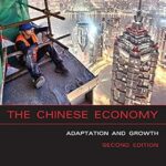 خرید و دانلود نسخه کامل کتاب The Chinese Economy, second edition: Adaptation and Growth