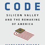 خرید و دانلود نسخه کامل کتاب The Code: Silicon Valley and the Remaking of America