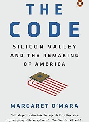 خرید و دانلود نسخه کامل کتاب The Code: Silicon Valley and the Remaking of America