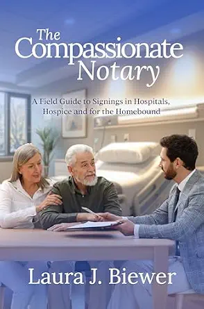 خرید و دانلود نسخه کامل کتاب The Compassionate Notary: A Field Guide to Signings in Hospitals, Hospice and for the Homebound_6a78124130491.webp خرید و دانلود نسخه کامل کتاب The Compassionate Notary: A Field Guide to Signings in Hospitals, Hospice and for the Homebound