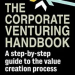 خرید و دانلود نسخه کامل کتاب The Corporate Venturing Handbook: A Step-by-Step Guide to the Value Creation Process