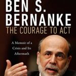 خرید و دانلود نسخه کامل کتاب The Courage to Act: A Memoir of a Crisis and Its Aftermath Kindle Edition