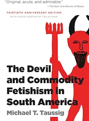 خرید و دانلود نسخه کامل کتاب The Devil and Commodity Fetishism in South America