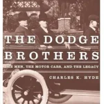 خرید و دانلود نسخه کامل کتاب The Dodge Brothers: The Men, the Motor Cars, and the Legacy (Great Lakes Books)