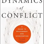 خرید و دانلود نسخه کامل کتاب The Dynamics of Conflict: A Guide to Engagement and Intervention