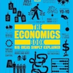 خرید و دانلود نسخه کامل کتاب The Economics Book: Big Ideas Simply Explained (DK Big Ideas)