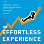 خرید و دانلود نسخه کامل کتاب The Effortless Experience: Conquering the New Battleground for Customer Loyalty Kindle Edition