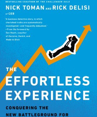 خرید و دانلود نسخه کامل کتاب The Effortless Experience: Conquering the New Battleground for Customer Loyalty Kindle Edition