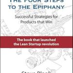 خرید و دانلود نسخه کامل کتاب The Four Steps to the Epiphany: Successful Strategies for Products that Win