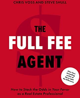 خرید و دانلود نسخه کامل کتاب The Full Fee Agent: How to Stack the Odds in Your Favor as a Real Estate Professional Kindle Edition