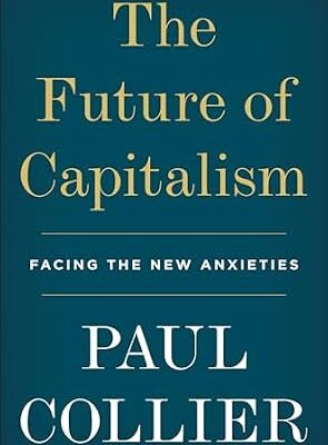 خرید و دانلود نسخه کامل کتاب The Future of Capitalism: Facing the New Anxieties