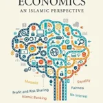 خرید و دانلود نسخه کامل کتاب The Future of Economics: An Islamic Perspective (Islamic Economics Book 21)
