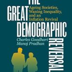 خرید و دانلود نسخه کامل کتاب The Great Demographic Reversal: Ageing Societies, Waning Inequality, and an Inflation Revival