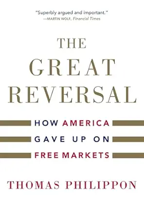 خرید و دانلود نسخه کامل کتاب The Great Reversal: How America Gave Up on Free Markets_6a6ed3d983ca4.webp خرید و دانلود نسخه کامل کتاب The Great Reversal: How America Gave Up on Free Markets