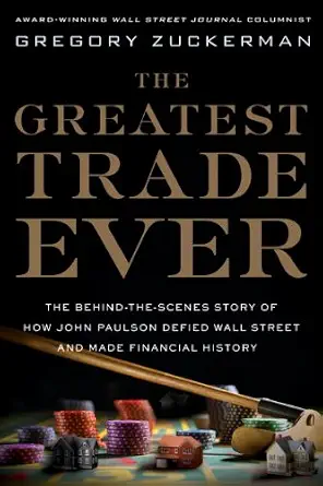 خرید و دانلود نسخه کامل کتاب The Greatest Trade Ever: The Behind-the-Scenes Story of How John Paulson Defied Wall Street and Made Financial History_6a6e695b5e079.webp خرید و دانلود نسخه کامل کتاب The Greatest Trade Ever: The Behind-the-Scenes Story of How John Paulson Defied Wall Street and Made Financial History