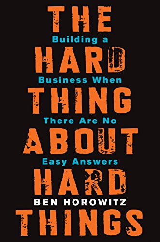 خرید و دانلود نسخه کامل کتاب The Hard Thing About Hard Things: Building a Business When There Are No Easy Answers Kindle Edition_6a7760340c5ea.jpeg خرید و دانلود نسخه کامل کتاب The Hard Thing About Hard Things: Building a Business When There Are No Easy Answers Kindle Edition