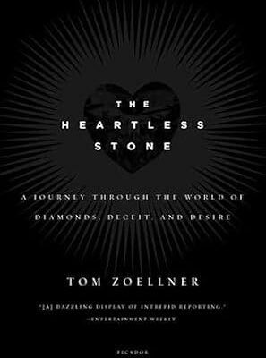 خرید و دانلود نسخه کامل کتاب The Heartless Stone: A Journey Through the World of Diamonds, Deceit, and Desire