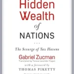 خرید و دانلود نسخه کامل کتاب The Hidden Wealth of Nations: The Scourge of Tax Havens